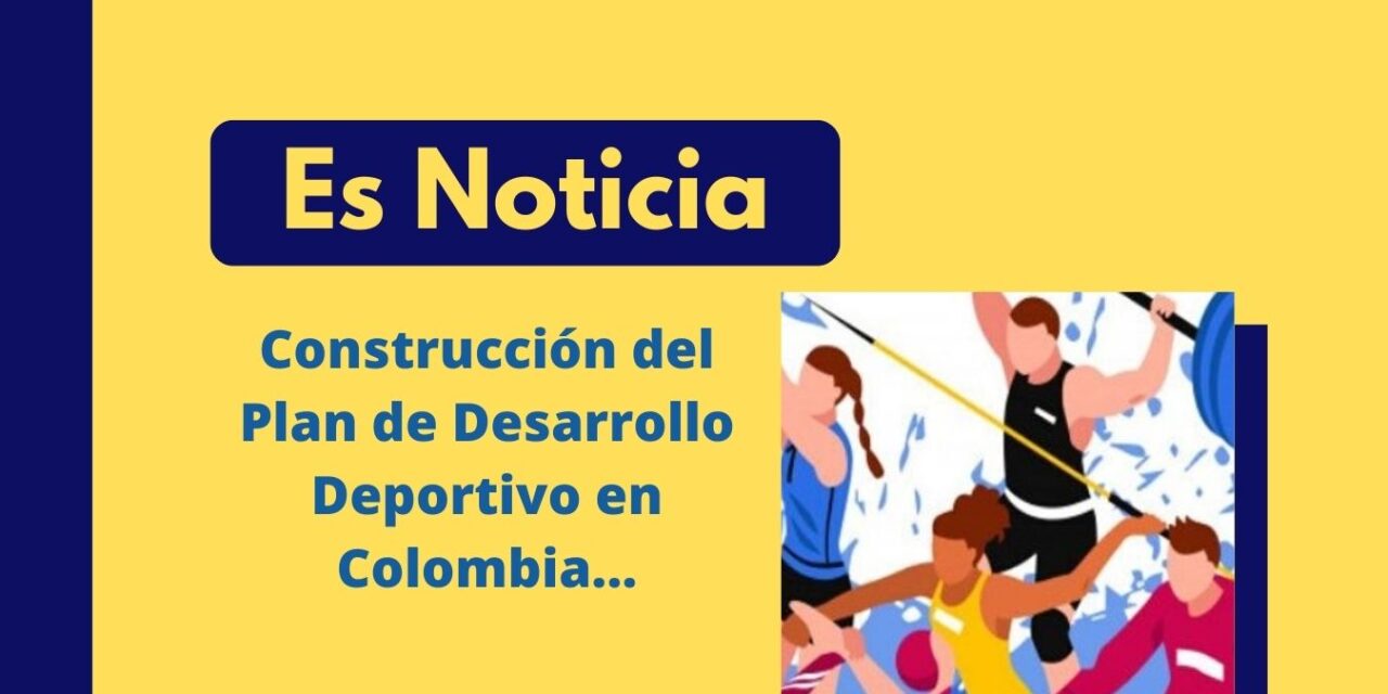 CTU – USCTRAB participa en la construcción del plan de desarrollo deportivo en Colombia